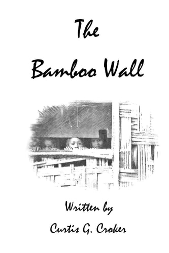 The Bamboo Wall