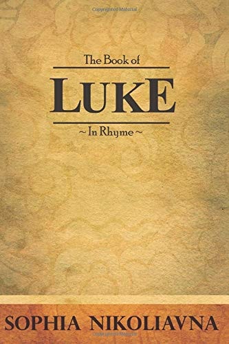 The Book of Luke in Rhyme