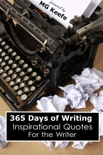 365 Days of Writing Inspirational Quotes for the Writer