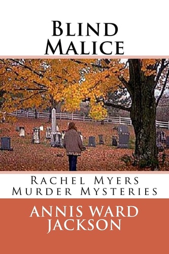 Blind Malice A Rachel Myers Murder Mystery