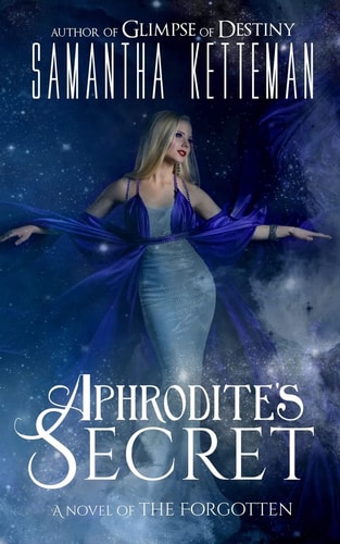 Aphrodite's Secret A Novel of The Forgotten