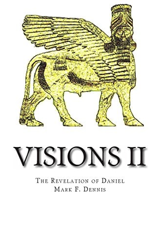 Visions II The Revelation of Daniel