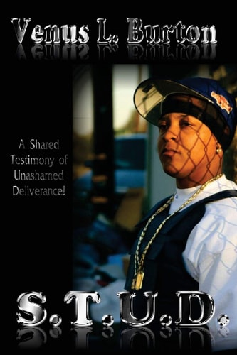 S.T.U.D. A Shared Testimony of Unashamed Deliverance