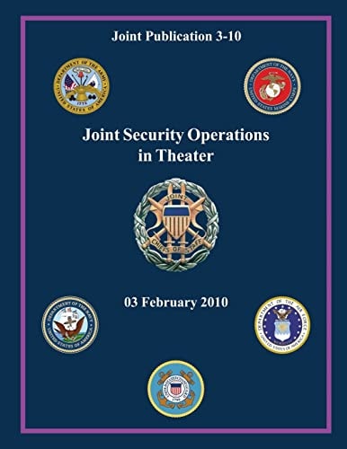 Joint Security Operations in Theater 03 February 2010