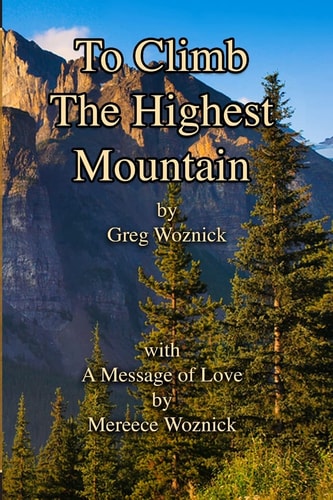 To Climb the Highest Mountain