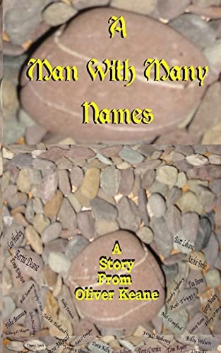 A Man With Many Names
