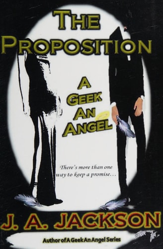 The Proposition A Geek An Angel A Geek An Angel The Proposition