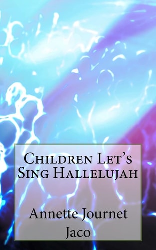 Children Let's Sing Hallelujah