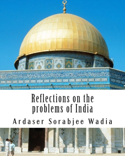 Reflections On the Problems of India