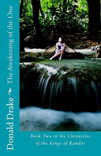The Awakening of the One Book Two in the Chronicles of the Kings of Randor