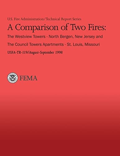 A Comparison of Two Fires The Westview Towers- North Bergen, NJ and the Council Towers Apartments- St. Louis, Missouri