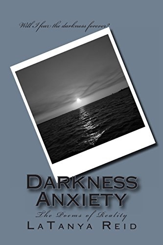 Darkness Anxiety The Poems of Reality
