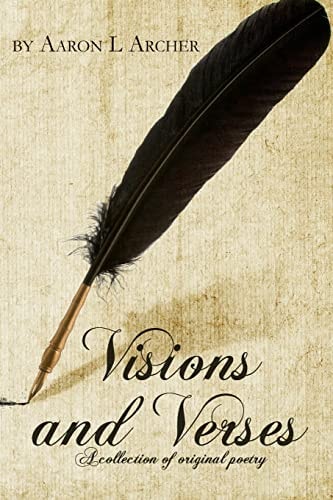 Visions and Verses A Collection of Original Poetry