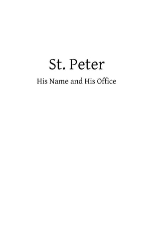 St. Peter His Name and His Office