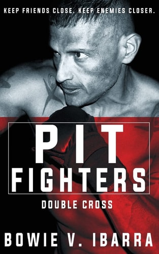 Pit Fighters Double Cross