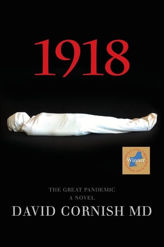 1918 The Great Pandemic : a Novel