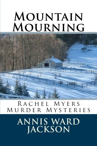 Mountain Mourning Rachel Myers Murder Mysteries