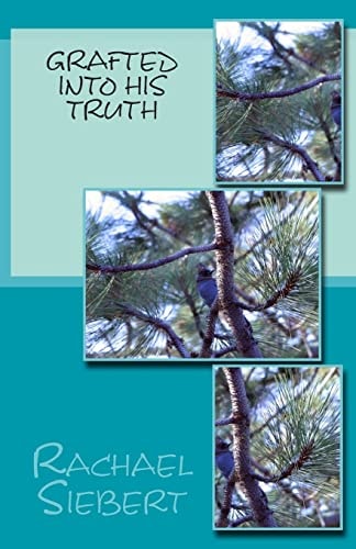 Grafted Into His Truth