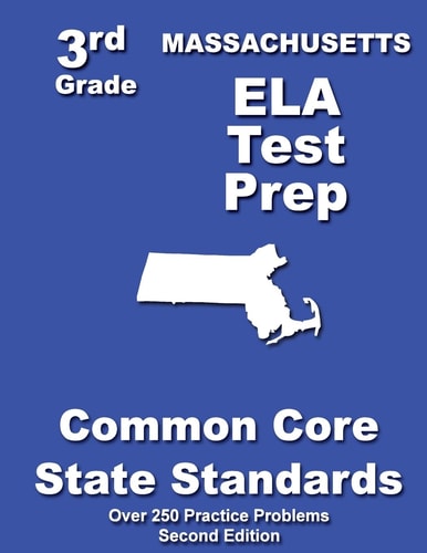 Massachusetts 3rd Grade ELA Test Prep Common Core Learning Standards