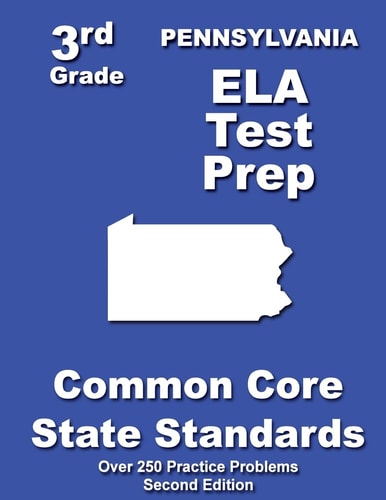 Pennsylvania 3rd Grade ELA Test Prep Common Core Learning Standards