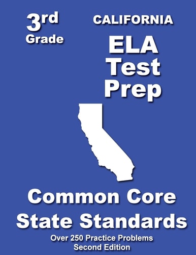 California 3rd Grade ELA Test Prep Common Core Learning Standards