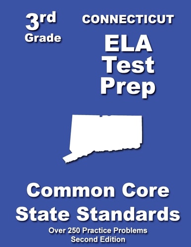 Connecticut 3rd Grade ELA Test Prep Common Core Learning Standards