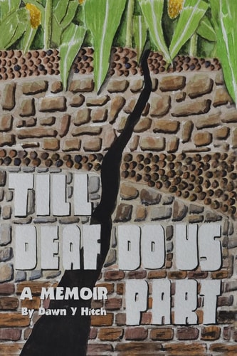 Till Deaf Do Us Part A Memoir