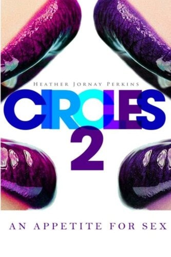Circles 2 An Appetite For Sex
