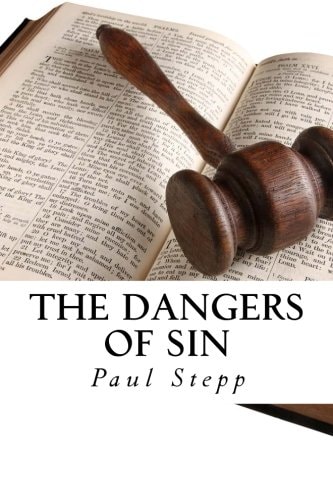 The Dangers of Sin