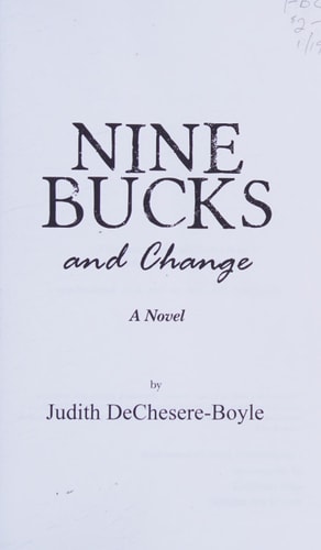 Nine Bucks and Change