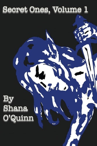 Secret Ones Volume 1