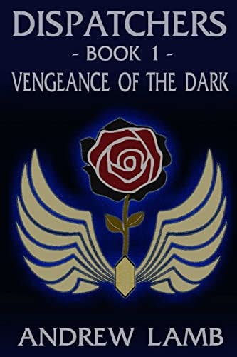 Dispatchers Vengeance of the Dark