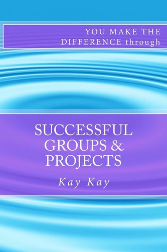 Successful Groups and Projects You Make the Difference Through