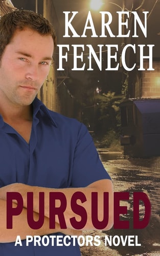 Pursued The Protectors Series -- Book Three