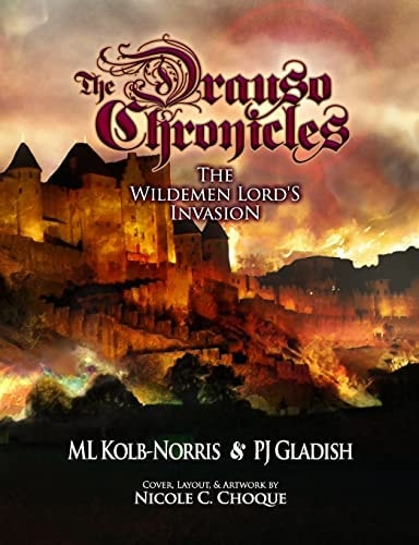 The Drauso Chronicles The Wildemen Lord's Invasion