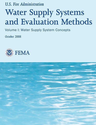 Water Supply Systems And Evaluation Methods- Volume I Volume I: Water Supply System Methods