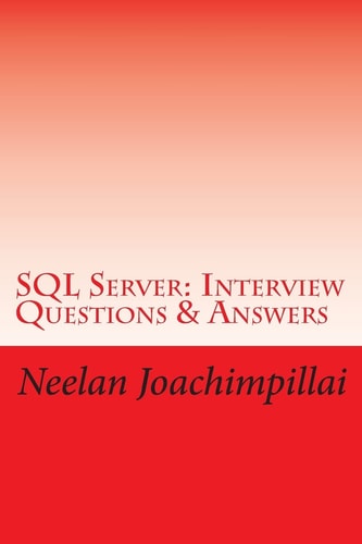 SQL Server 2008 Interview Questions and Answers
