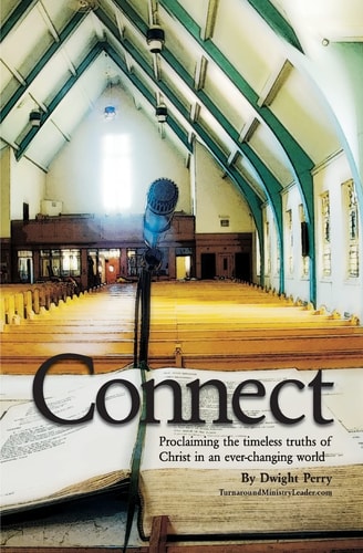 Connect Proclaiming the Timeless Truths of Christ in an Ever-changing World