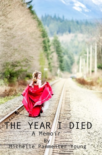 The Year I Died A Memoir