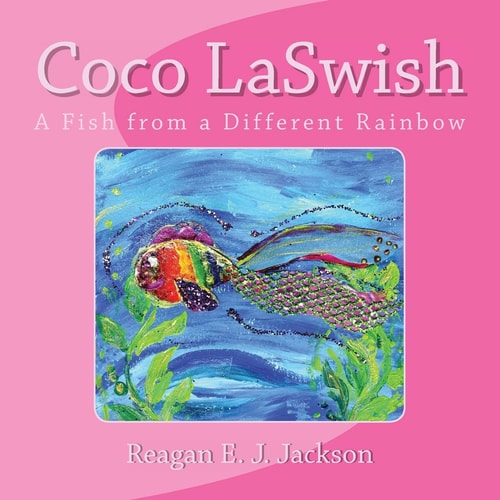 Coco LaSwish A Fish from a Different Rainbow