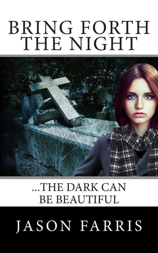 Bring Forth The Night