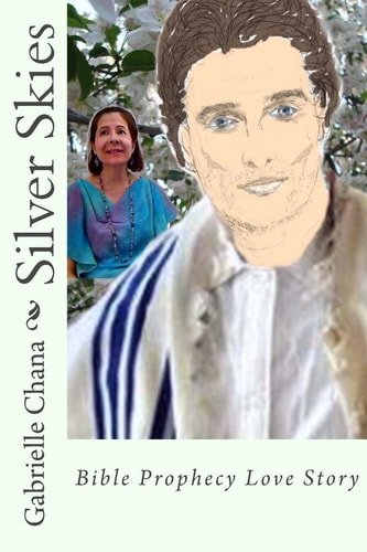 Silver Skies (Parts One and Two) Bible Prophecy Love Story