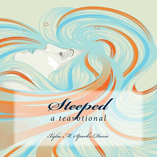 Steeped A Tea-Votional
