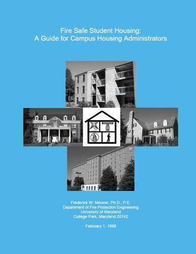 Fire Safe Student Housing A Guide for Campus Housing Administrators