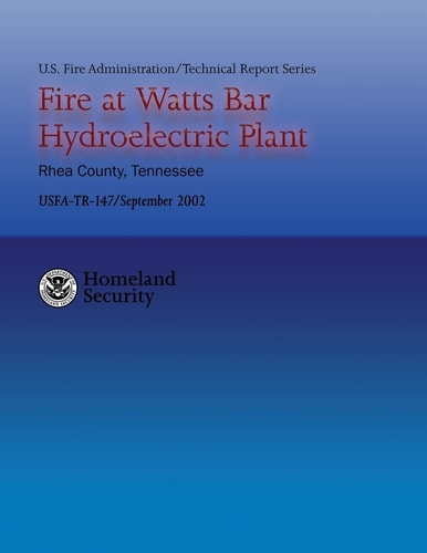 Fire at Watts Bar Hydroelectric Plant