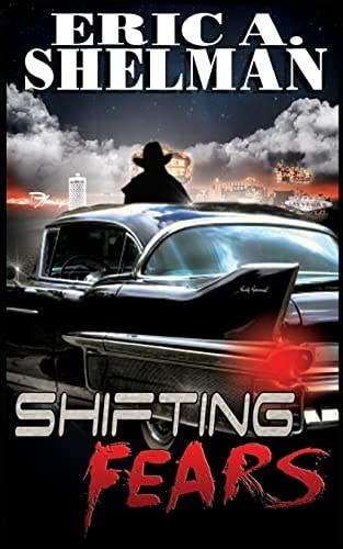 Shifting Fears