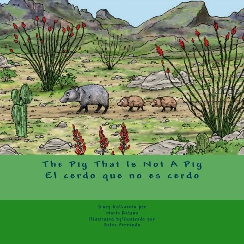 The Pig That Is Not A Pig/El Cerdo Que No Es Cerdo