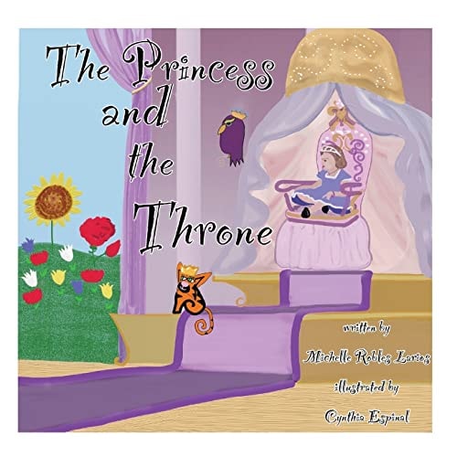 The Princess and the Throne A Potty Traning Adventure