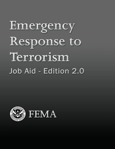 Emergency Response to Terrorism Job Aid - Edition 2.0