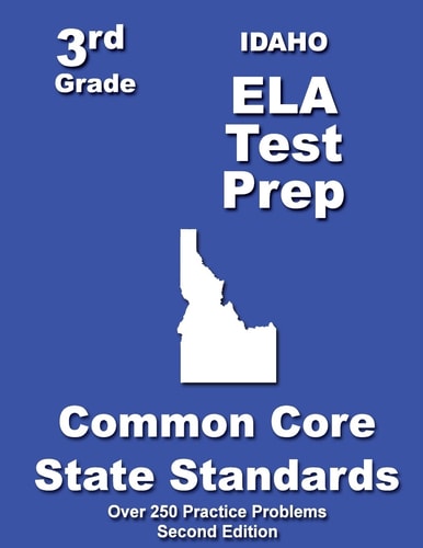 Idaho 3rd Grade ELA Test Prep Common Core Learning Standards